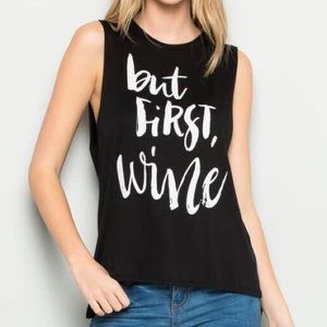 “But first wine” graphic muscle tank